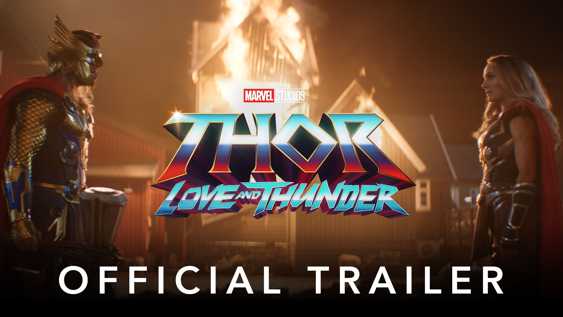 THOR LOVE AND THUNDER: OFFICIAL TRAILER
