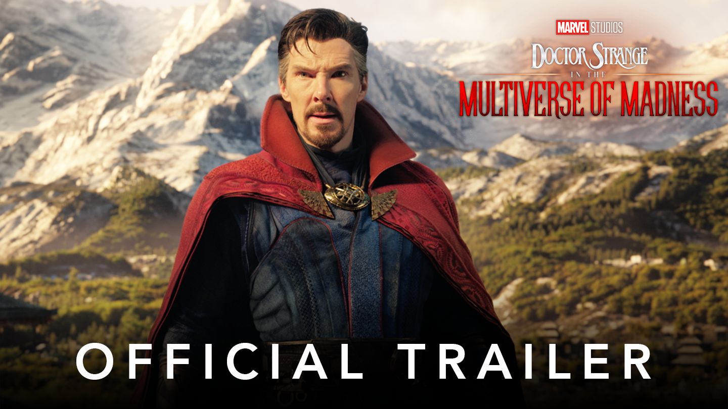 DOCTOR STRANGE IN THE MULTIVERSE OF MADNESS: OFFICIAL TRAILER