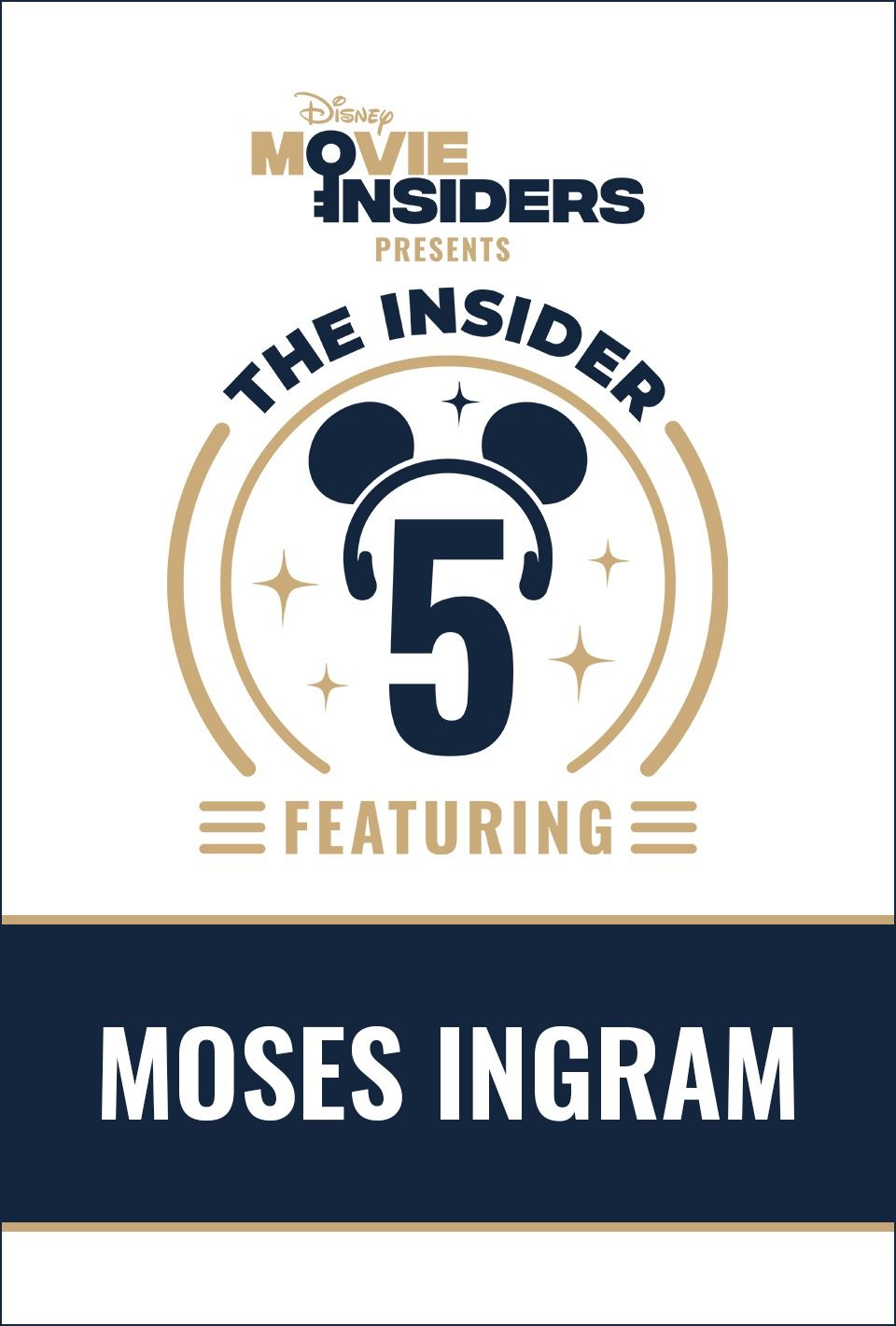 The Insider 5 featuring Moses Ingram
